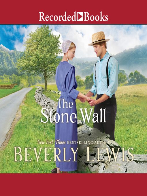 Title details for The Stone Wall by Beverly Lewis - Available
